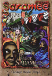 Das Glück Saramees