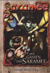 In den Gassen von Saramee